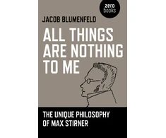 KNYGA Jacob Blumenfeld All Things are Nothing to Me
