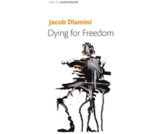 KNYGA Jacob Dlamini Dying for Freedom