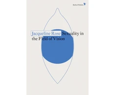 KNYGA Jacqueline Rose Sexuality in the Field of Vision