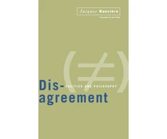 KNYGA Jacques Ranciere Disagreement