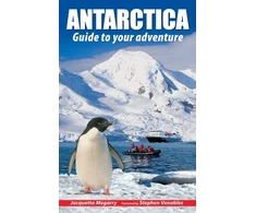 KNYGA Jacquetta Megarry Antarctica, Guide to your adventure