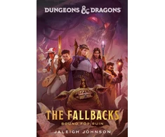 KNYGA Jaleigh Johnson Dungeons &amp; Dragons: The Fallbacks