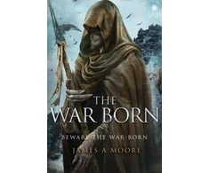 KNYGA James A Moore The War Born