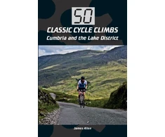 KNYGA James Allen 50 Classic Cycle Climbs: Cumbria and the Lake District