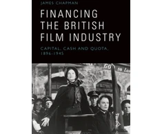 KNYGA James Chapman Financing the British Film Industry