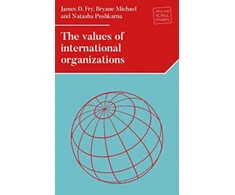 KNYGA James D Fry The Values of International Organizations