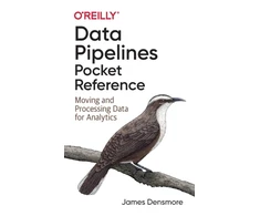 KNYGA James Densmore Data Pipelines Pocket Reference