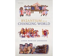 KNYGA James Howard Johnston Byzantium in a Changing World