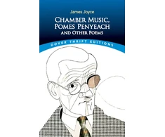 KNYGA James Joyce Chamber Music, Pomes Penyeach and Other Poems