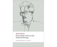 KNYGA James Joyce Occasional, Critical, and Political Writing