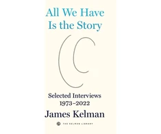 KNYGA James Kelman All We Have is the Story