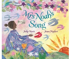 KNYGA James Mayhew Mrs Noah's Song