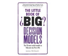 KNYGA James Mcgrath Little Book of Big Decision Models, The