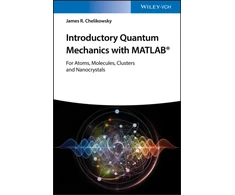 KNYGA James R Chelikowsky Introductory Quantum Mechanics with MATLAB