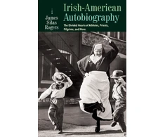 KNYGA James Silas Rogers Irish-American Autobiography
