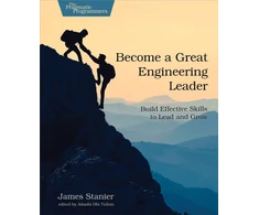 KNYGA James Stanier Become a Great Engineering Leader