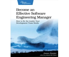 KNYGA James Stanier Become an Effective Software Engineering Manager