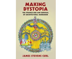 KNYGA James Stevens Curl Making Dystopia