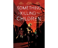 KNYGA James Tynion Iv Something is Killing the Children Vol. 3