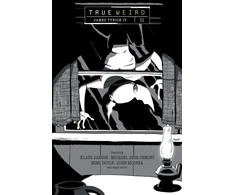 KNYGA James Tynion Iv True Weird Volume 1