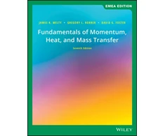KNYGA James Welty Fundamentals of Momentum, Heat, and Mass Transfer, EMEA Edition