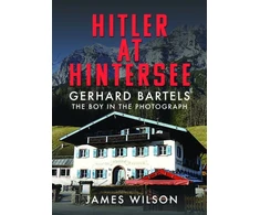 KNYGA James Wilson Hitler at Hintersee