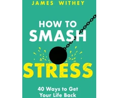 KNYGA James Withey How to Smash Stress