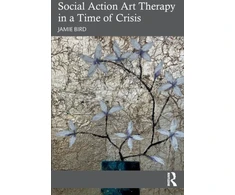 KNYGA Jamie Bird Social Action Art Therapy in a Time of Crisis