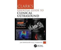 KNYGA Jan Dodgeon Clark's Essential Guide to Clinical Ultrasound