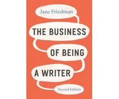 KNYGA Jane Friedman Business of Being a Writer, Second Edition