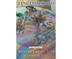 KNYGA Jane Lindskold Aurora Borealis Bridge