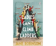 KNYGA Jane Robinson Ladies Can’t Climb Ladders