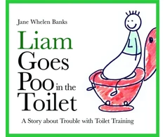 KNYGA Jane Whelen Banks Liam Goes Poo in the Toilet