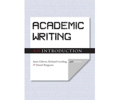 KNYGA Janet Giltrow Academic Writing: An Introduction - Fourth Edition