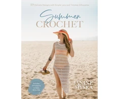 KNYGA Janine Myska Summer Crochet, 19 Delicate Designs with Simple Lace and Timeless Silhouettes