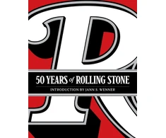 KNYGA Jann Wenner 50 Years of Rolling Stone: The Music, Politics and People that Changed Our Culture