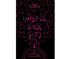 KNYGA Jared M Diamond Why Is Sex Fun?