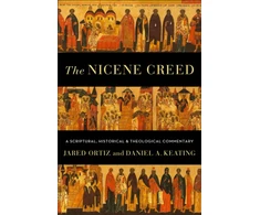 KNYGA Jared Ortiz Nicene Creed – A Scriptural, Historical, and Theological Commentary