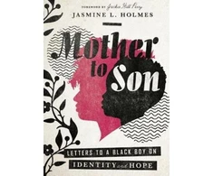 KNYGA Jasmine L Holmes Mother to Son – Letters to a Juodas Boy on Identity and Hope