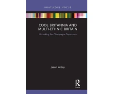 KNYGA Jason Arday Cool Britannia and Multi-Ethnic Britain
