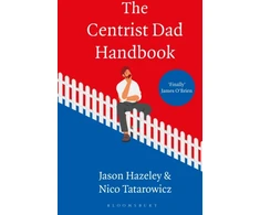 KNYGA Jason Hazeley Centrist Dad Handbook