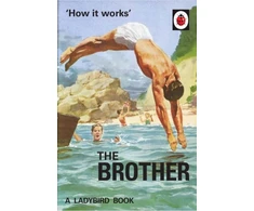 KNYGA Jason Hazeley How it Works: The Brother