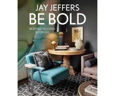 KNYGA Jay Jeffers Be Bold: Bespoke Interiors for the Modern Family