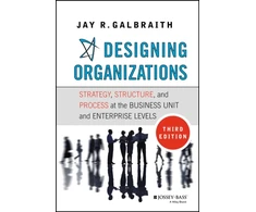 KNYGA Jay R Galbraith Designing Organizations