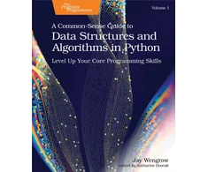KNYGA Jay Wengrow Common-Sense Guide to Data Structures and Algorithms in Python, Volume 1