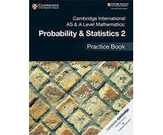KNYGA Jayne Kranat Cambridge International AS &amp; A Level Mathematics: Probability &amp; Statistics 2 Practice Book