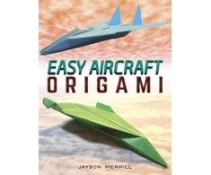 KNYGA Jayson Merrill Easy Aircraft Origami