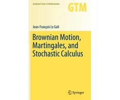 KNYGA Jean-François Le Gall Brownian Motion, Martingales, and Stochastic Calculus