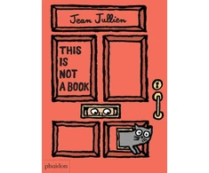 KNYGA Jean Jullien This Is Not A Book