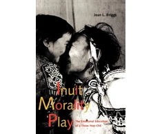 KNYGA Jean L Briggs Inuit Morality Play